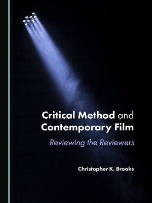 cover image of Critical Method and Contemporary Film: Reviewing the Reviewers